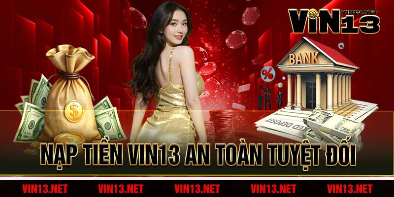Nạp Tiền Vin13