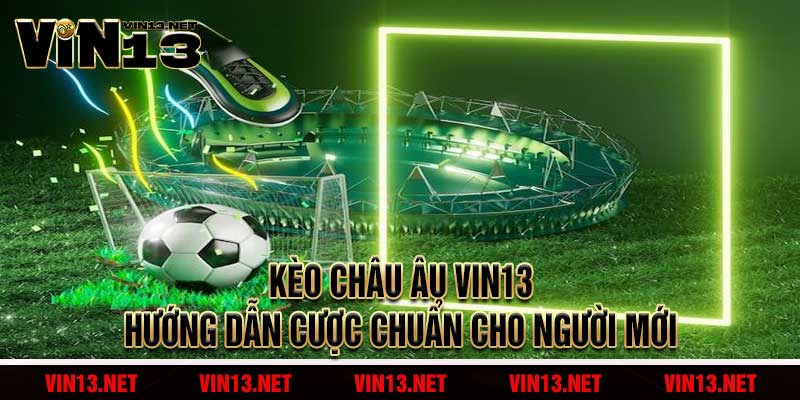 Kèo Châu Âu